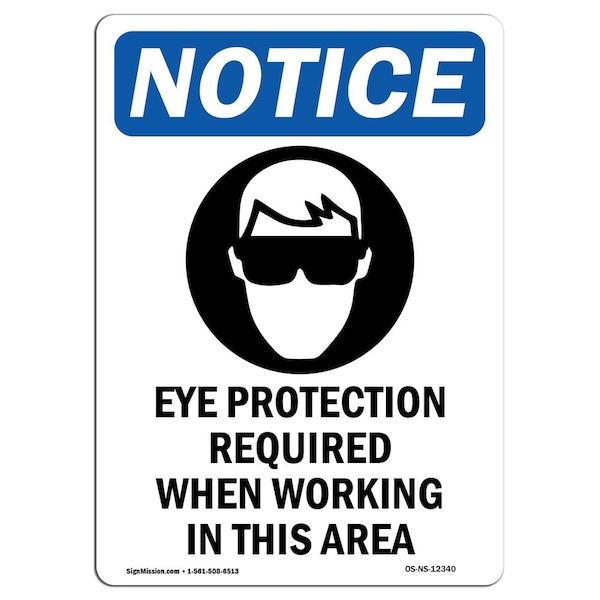 Signmission OSHA, Eye Protection Required, 10in X 7in Rigid Plastic, 7" W, 10" H, Portrait, OS-NS-P-710-V-12340 OS-NS-P-710-V-12340 - main